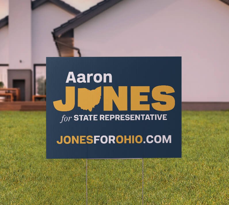 Aaron Jones for State Representative yard sign displayed in a residential yard